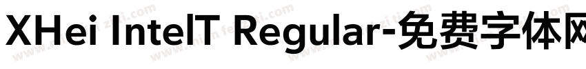 XHei IntelT Regular字体转换